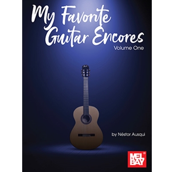 My Favorite Guitar Encores, Volume One