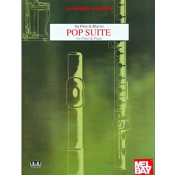 Pop Suite for Flute and Piano by Schmitz Manfred for