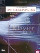 Little Pop Music A by Schmitz Manfred for Piano Accompaniment