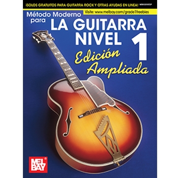 Metodo de Guitarra Moderna Grado 1, Edicion Expandida, Espanol