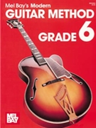 Modern Guitar Method Gr 6 by Bay Mel - Gr 6 - for Guitar Met