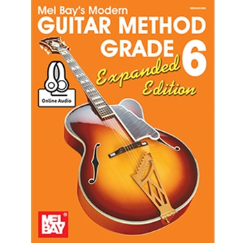 Modern Guitar Method Grade 6, Expanded Edition