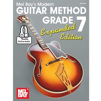 Modern Guitar Method Grade 7, Expanded Edition
