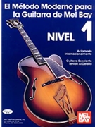 Modern Guitar Method Gr 1 Spanish Ed by Bay Mel - Gr 1 Spanish - for Guitar Met