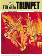 Fun With The Trumpet by Bay William for Trumpet