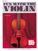 Fun With The Violin by Bay Mel for Violin Collection