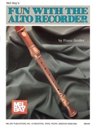 Fun With The Alto Recorder by Zeidler Franz for Alto Recor
