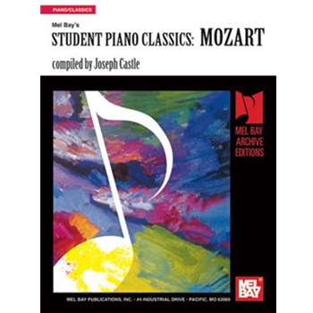 Student Piano Classics: Mozart by Castle Joseph for