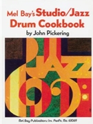 Studio / Jazz Drum Cookbook by Pickering John for Drum Set