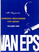 Harmonic Mechanisms For Guitar Volume 1 by Van Eps for Guitar (Vol 1)