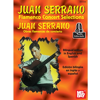 Juan Serrano - Flamenco Concert Selections