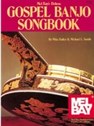 Deluxe Gospel Banjo Songbook by Bailey and Smith for Banjo Collection