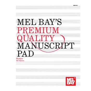 Mel Bay's Premium Quality Manuscript Pad by for Manu Paper (12 Stave - 96 pg Pad 8+ X 11+)