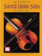 Sacred Violin Solos by Isaac Burton for Violin Sol