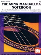 Anna Magdalena Notebook For Classic Gtr by Bach Johann Sebastian for Guitar Collection