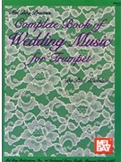 Complete Book Of Wedding Music for Trumpet by Mickelson Paul - Mickelson Paul - for Trumpet