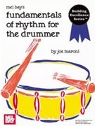 Fundamentals Of Rhythm by Maroni Joe for Snare Drum Method