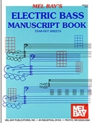 Mel Bay's Electric Bass Manuscript Book by for Tablature (4-line)