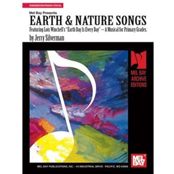 Earth & Nature Songs by Silverman Jerry for Piano/Vocal