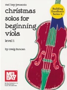 Christmas Solos For Beginning Viola by Viola - Duncan Craig - for Viola Collection