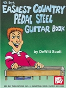 Easiest Country Pedal Steel Guitar Book by Bay Mel for Steel Guit