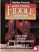 Southern Mountain Fiddle by Erbsen Wayne - Powell Dirk - for Fiddle Collection