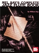 Complete Jazz Flute Book by Bay W for Flute Method