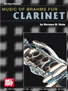 Music Of Brahms For Clarinet by Brahms Johannes - Heim Norman - for Bb Clarinet