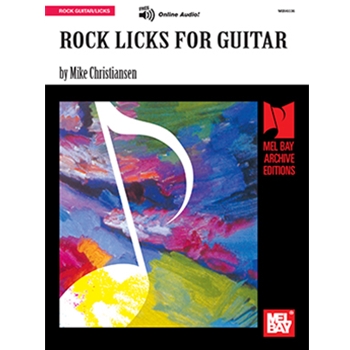 Rock Licks for Guitar by Christiansen Mike for