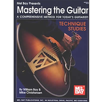 Mastering the Guitar - Technique Studies by Bay William for