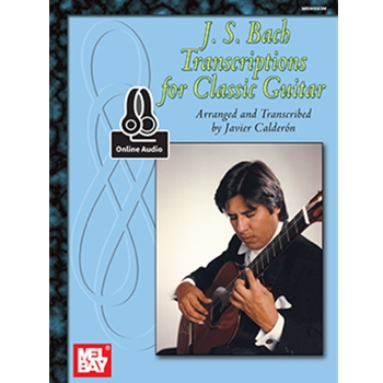 J. S. Bach Transcriptions for Classic Guitar