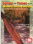 Songs & Tunes Of The Wilderness Road by MacNeil and Smith for Dulcimer C