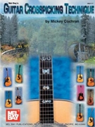 Guitar Crosspicking Technique by Cochran Mickey for Guitar