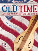 Favorite Old-time American Songs... by Various - Nelson Mark - for Dulcimer C