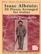 26 Pieces Arranged For Guitar by Albeniz Isaac - Yates Stanley - for Guitar Collection