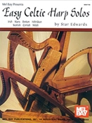 Easy Celtic Harp Solos by Star Edwards - Edwards Star - for Harp