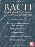 3 Sonatas & 3 Partitas Bwv 1001-6 by Bach Johann Sebastian - Golan L - for Violin