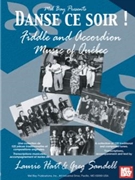 Danse ce soir - Fiddle and Accordion Music of Quebec by Laurie Hart for Accordian