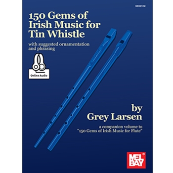 150 Gems of Irish Music for Tin Whistle