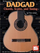 Dadgad Chords Scales & Tuning by Schell Felix for Guitar Met