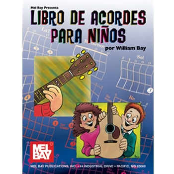 Libro De Acordes Para Ninos by Bay William for