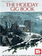 Holiday Gig Book The by Christmas - Johnstone Mark - for Guitar Tab