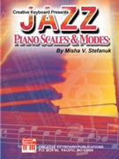 Jazz Piano Scales & Modes by Stefanuk Misha V for Piano Method
