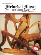 Medieval Music For Celtic Harp by Traditional - Edwards Star - for Harp Collection