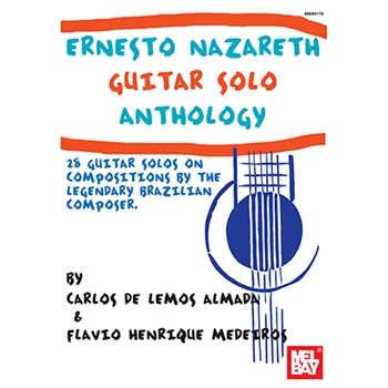 Ernesto Nazareth Guitar Solo Anthology by Almada Carlos for