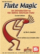 Flute Magic - An Introduction To The by Crawford Tim for Flute (Native American Flut)
