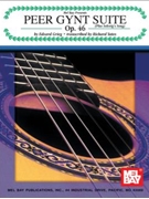 Peer Gynt Suite (plus Solveig's Song) by Grieg Edvard - Op 46 - for Guitar Collection