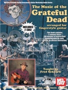 Music Of The Grateful Dead Arranged... by - Sokolow Fred - Grateful Dead for Guitar Collection