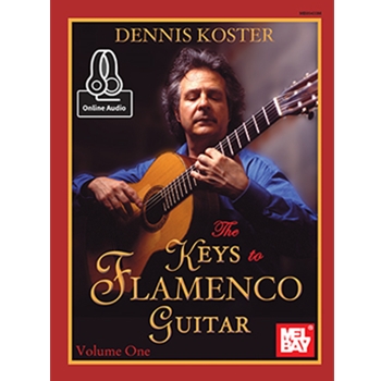 The Keys to Flamenco Guitar Volume 1