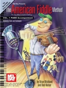 The American Fiddle Method Vol. 1 Piano Accompaniment by Walser Bob for Piano Accompaniment
